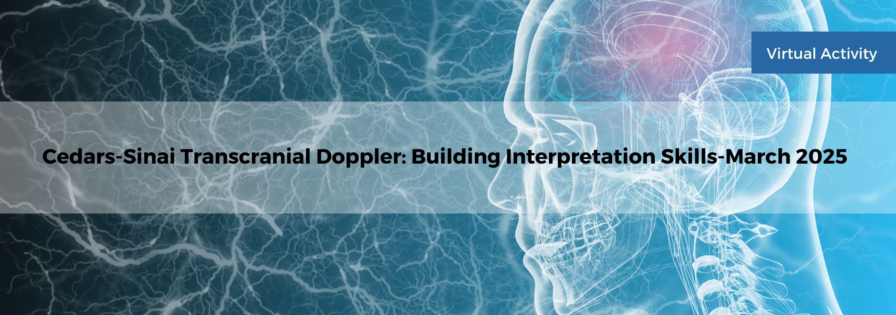 Cedars Sinai Transcranial Doppler: Building Interpretation Skills-March 2025 Banner